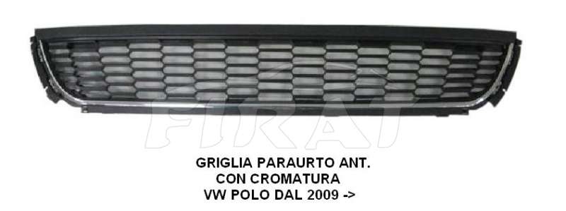 GRIGLIA PARAURTO VW POLO 09 -> ANT.CROMATA